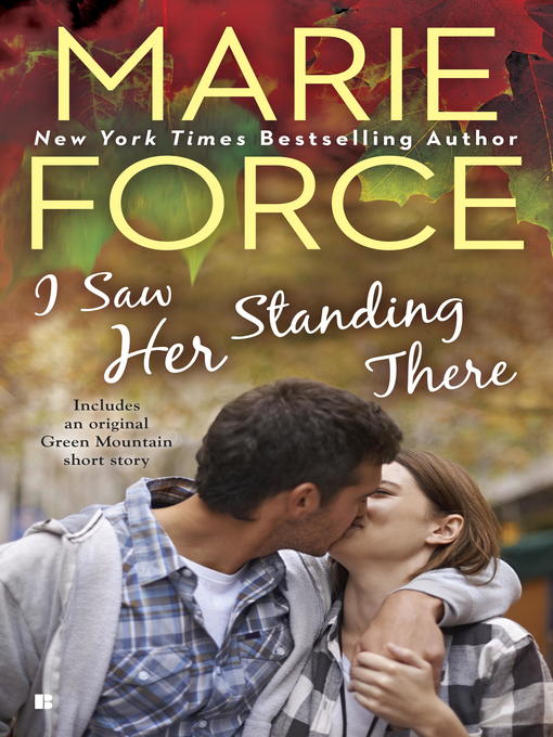 Title details for I Saw Her Standing There by Marie Force - Wait list